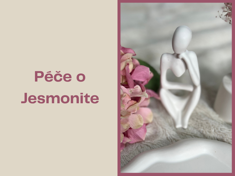 Péče o jesmonite